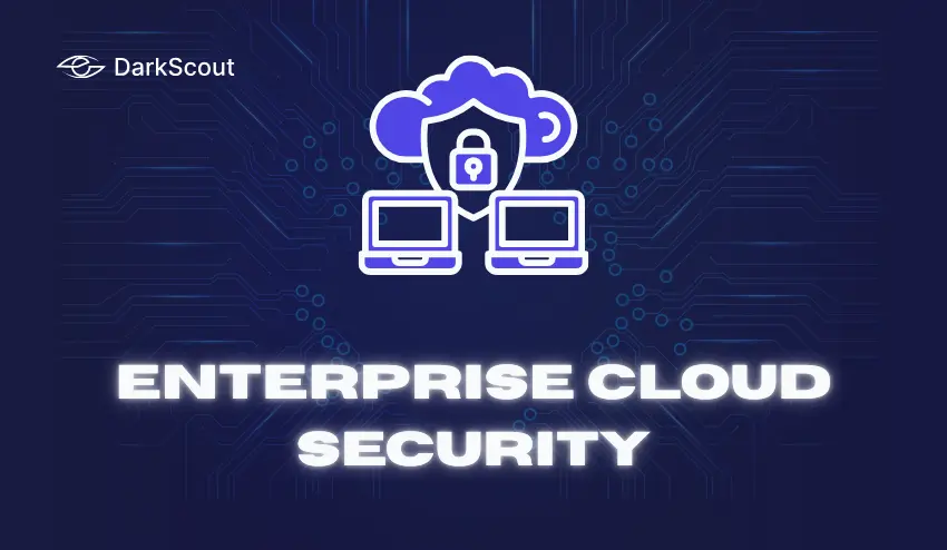 Enterprise Cloud Security