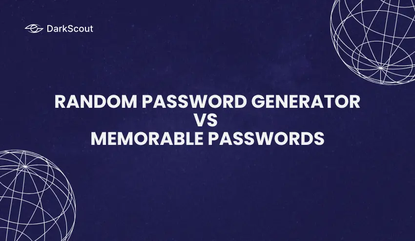 Random Password Generator vs Memorable Passwords