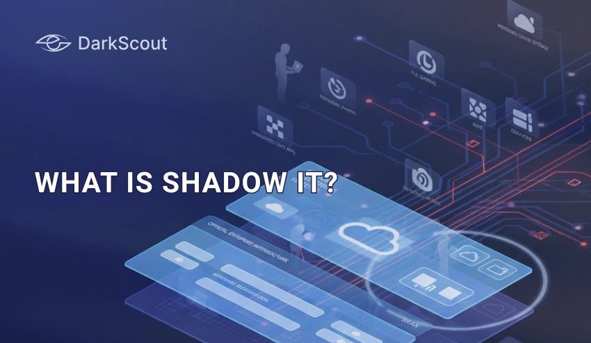 Shadow IT