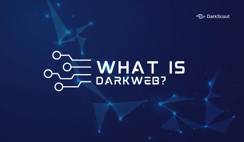 What Is the Dark Web? A Complete Guide (2026)